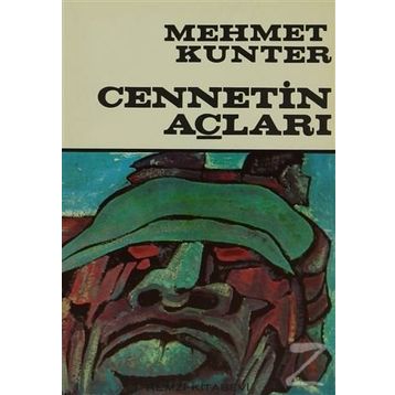 CENNETIN AÇLARI - MEHMET KUNTER
