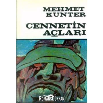 CENNETIN AÇLARI - MEHMET KUNTER