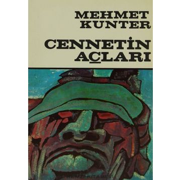CENNETIN AÇLARI - MEHMET KUNTER