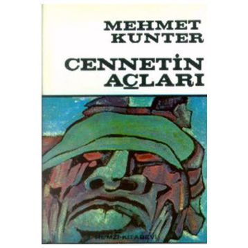 CENNETIN AÇLARI - MEHMET KUNTER