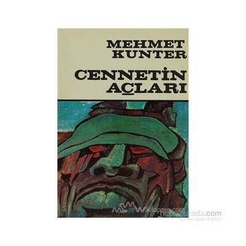 CENNETIN AÇLARI - MEHMET KUNTER