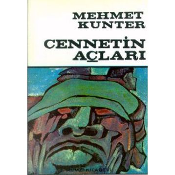 CENNETIN AÇLARI - MEHMET KUNTER