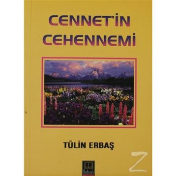 Cennet'in Cehennemi - Tülin Erbaş