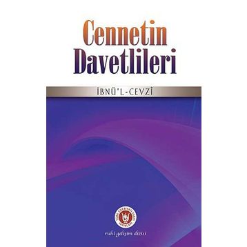 Cennetin Davetlileri - İbnü`l Cevzi