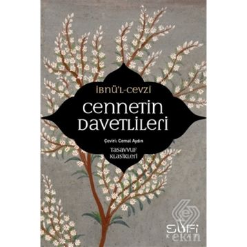 Cennetin Davetlileri - İbnü`l Cevzi
