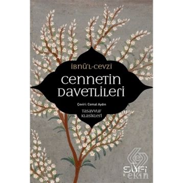 Cennetin Davetlileri - İbnü`l Cevzi