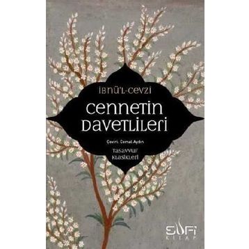 Cennetin Davetlileri - İbnü`l Cevzi