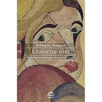 Cennetin Dibi - Gündüz Vassaf