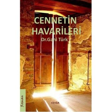 CENNETIN HAVARILERI - GANI TÜRK