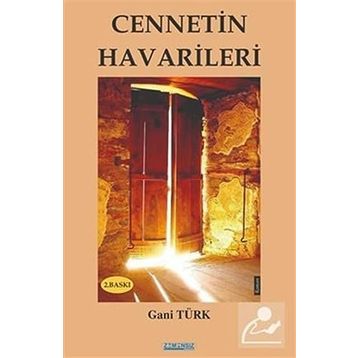 CENNETIN HAVARILERI - GANI TÜRK