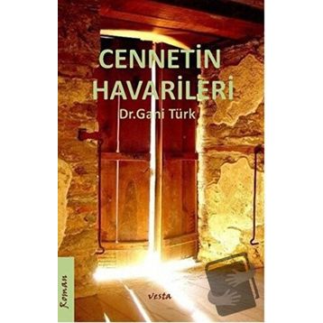 CENNETIN HAVARILERI - GANI TÜRK