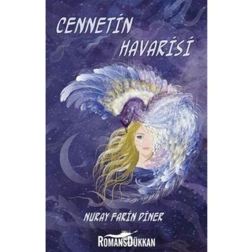 Cennetin Havarisi - Nuray Farin Diner