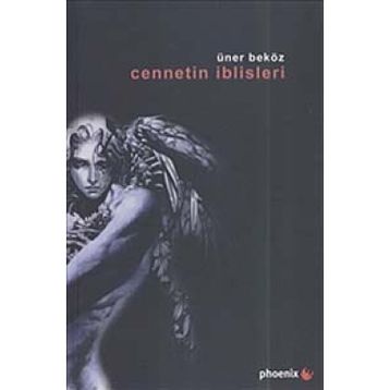 CENNETIN İBLİSLERİ - ÜNER BEKÖZ