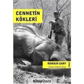 Cennetin Kökleri - Romain Gary
