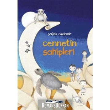 Cennetin Sahipleri - Şafak Okdemir