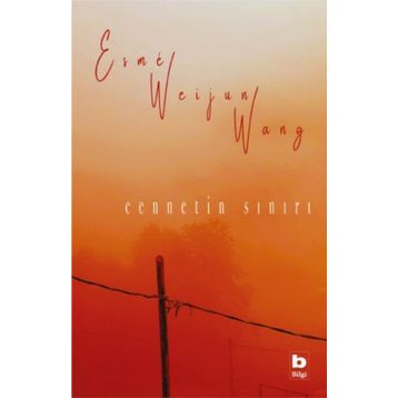Cennetin Sınırı - Esme Weijun Wang