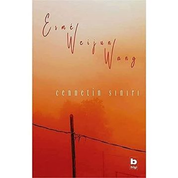 Cennetin Sınırı - Esme Weijun Wang