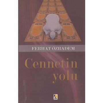 CENNETIN YOLU - FERHAT ÖZBADEM