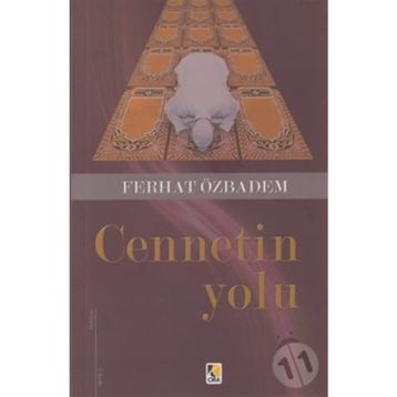 CENNETIN YOLU - FERHAT ÖZBADEM