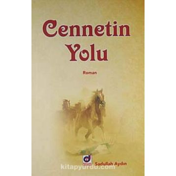 CENNETIN YOLU - YAŞAR ÇIRAKLI