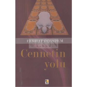 CENNETIN YOLU - YAŞAR ÇIRAKLI