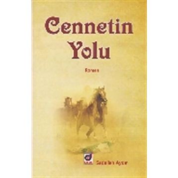 CENNETIN YOLU - YAŞAR ÇIRAKLI
