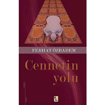 CENNETIN YOLU - YAŞAR ÇIRAKLI