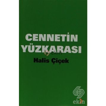 CENNETIN YÜZKARASI - HALIS ÇİÇEK