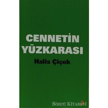 CENNETIN YÜZKARASI - HALIS ÇİÇEK