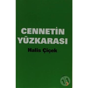 CENNETIN YÜZKARASI - HALIS ÇİÇEK