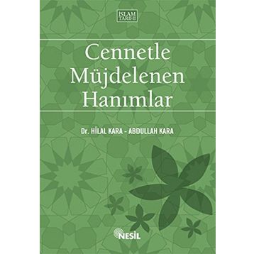 CENNETLE MÜJDELENEN HANIMLAR - MANSUR ABDULHAKIM