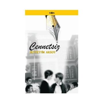 CENNETSIZ - SEYFETTIN AKSOY