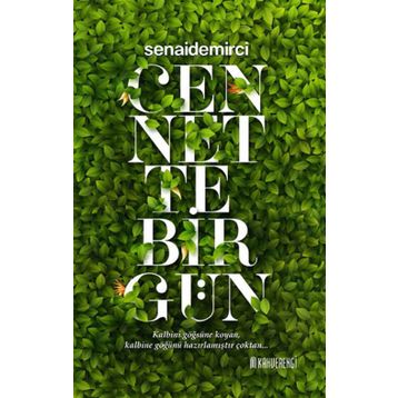 Cennette Bir Gün-Senai Demirci