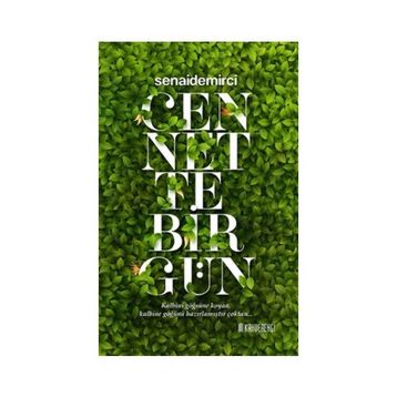 Cennette Bir Gün-Senai Demirci