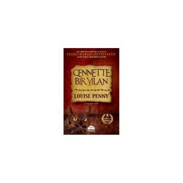 CENNETTE BIR YILAN - LOUISE PENNY