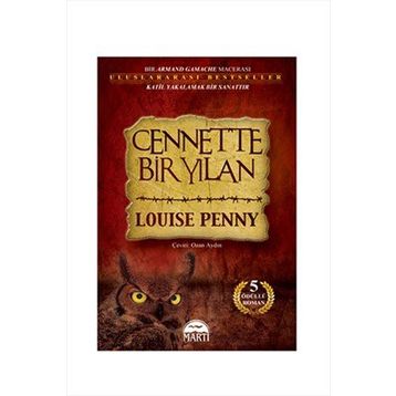 CENNETTE BIR YILAN - LOUISE PENNY