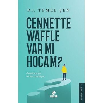 Cennette Waffle Var mı Hocam? Temel Şen