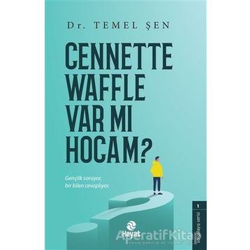Cennette Waffle Var mı Hocam? Temel Şen