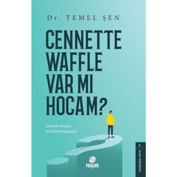 Cennette Waffle Var mı Hocam? Temel Şen