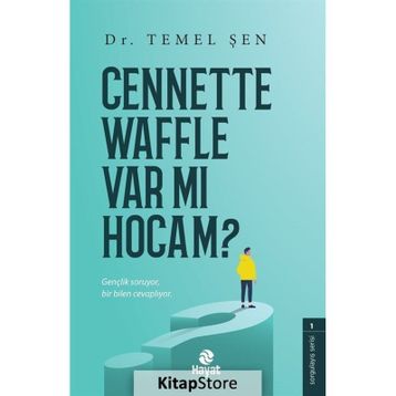 Cennette Waffle Var mı Hocam? Temel Şen