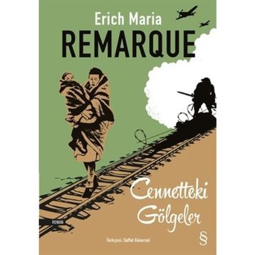 Cennetteki Gölgeler - Erich Maria Remarque