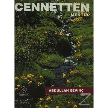 CENNETTEN MEKTUP - ABDULLAH SEVİNÇ