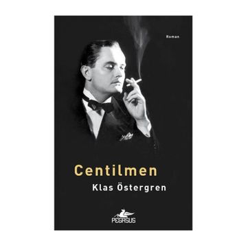Centilmen - Klas Östergren