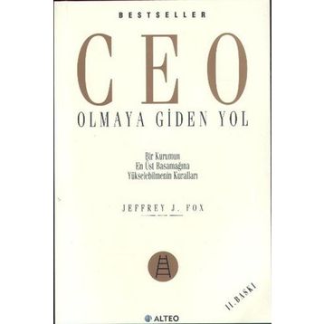 CEO OLMAYA GIDEN YOL - JEFFREY J. FOX