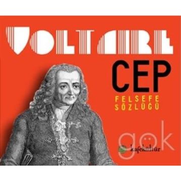 Cep Felsefe Sözlüğü Cep Boy - François Marie Arouet Voltaire