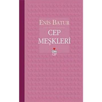 CEP MEŞKLERİ - ENIS BATUR
