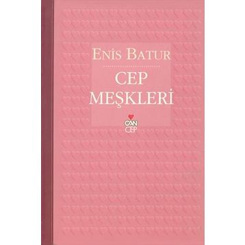 CEP MEŞKLERİ - ENIS BATUR