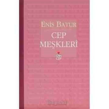 CEP MEŞKLERİ - ENIS BATUR