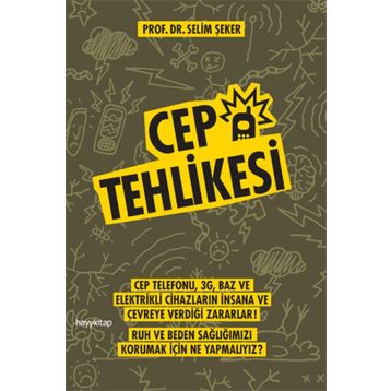 Cep Tehlikesi - Selim Şeker