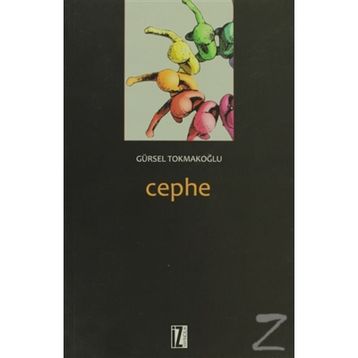 Cephe-Gürsel Tokmakoğlu